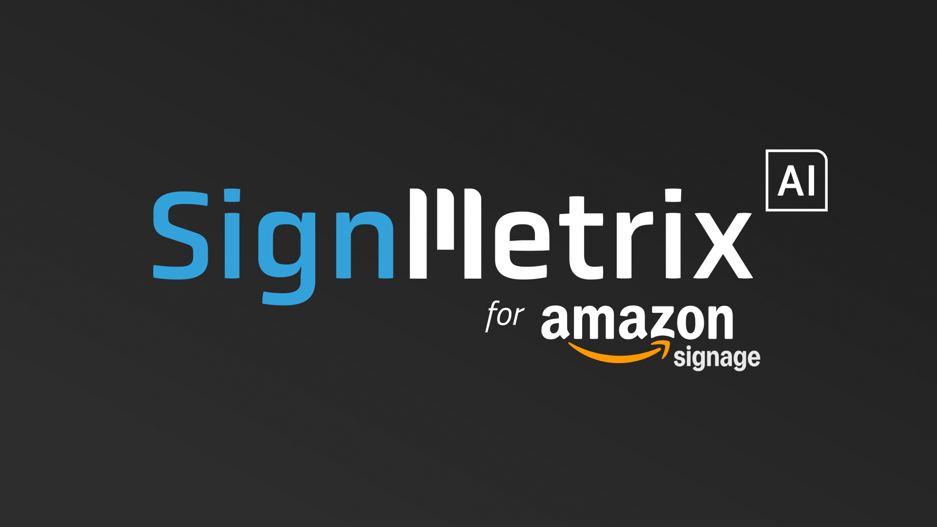 SignMetrix for Amazon - video cover 16_9